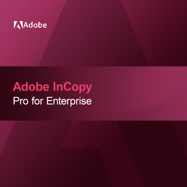 Adobe InCopy - Pro pro podniky
