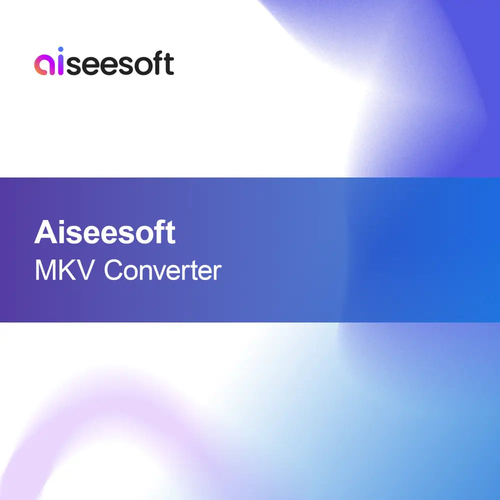 Aiseesoft Konverter MKV